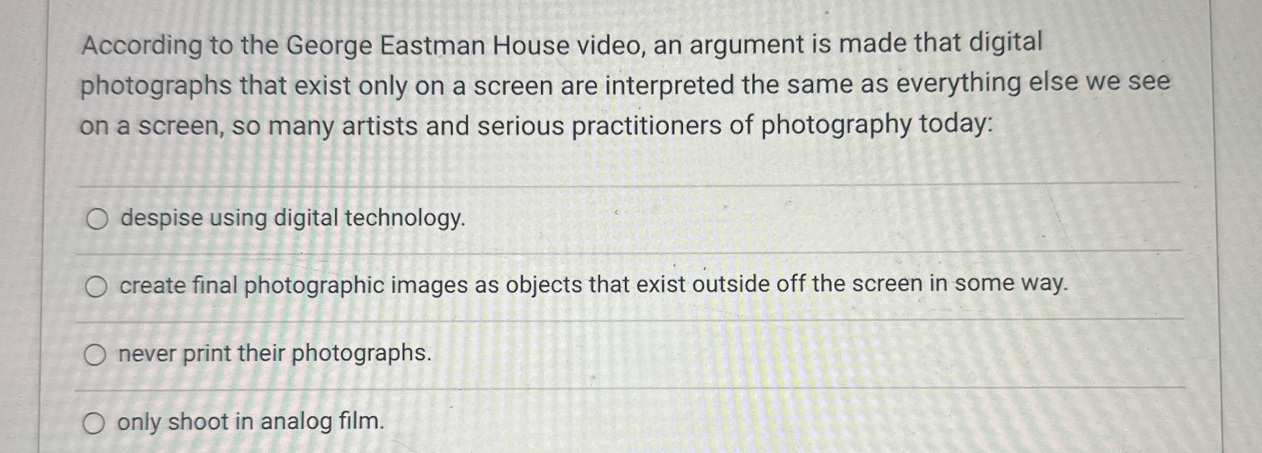 According to the George Eastman House video, an