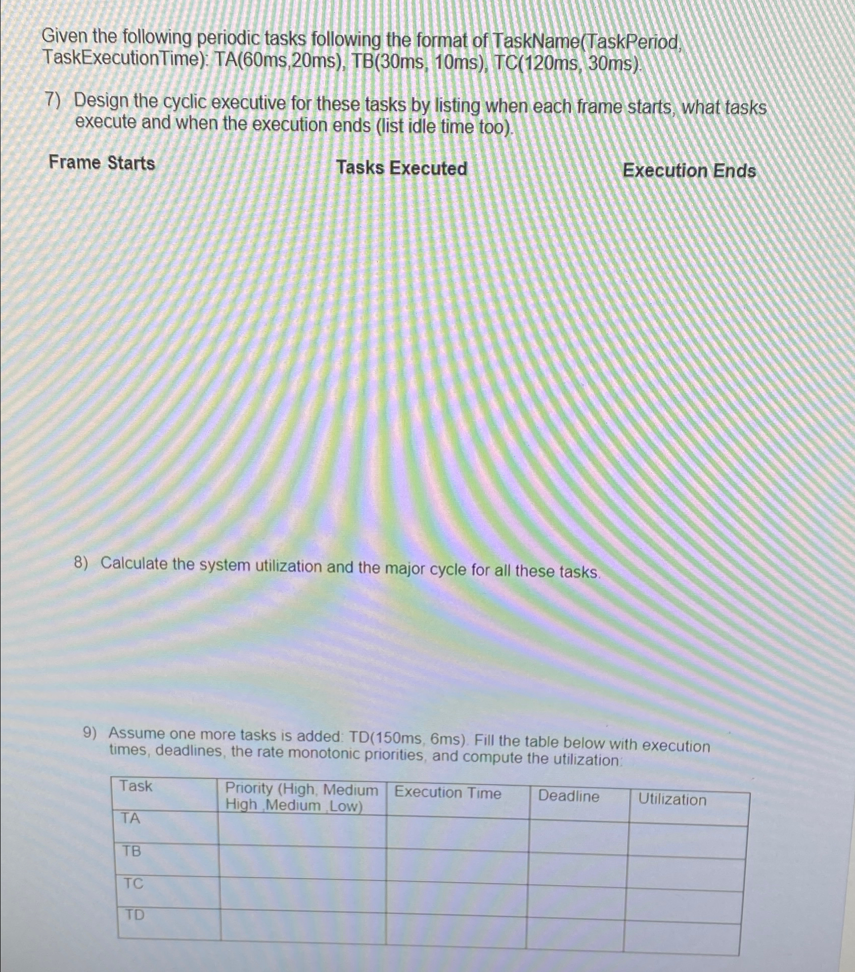 Given the following periodic tasks following the