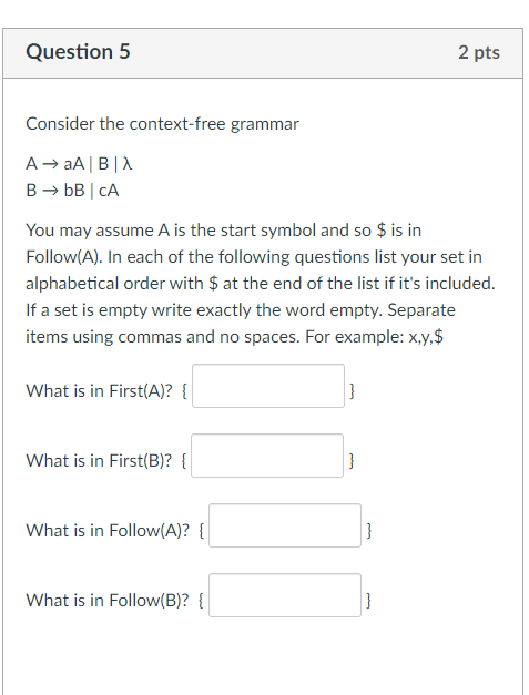 Question 5 Consider the context - free grammar A