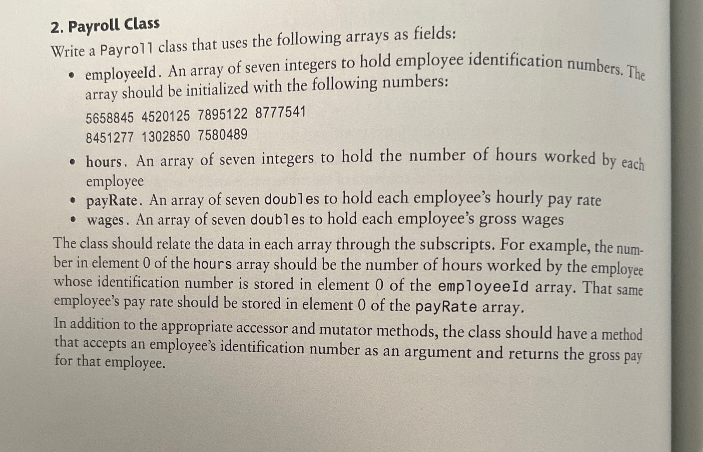 Payroll Class Write a Payro 1 1 class that uses