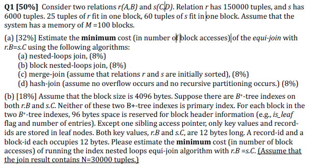Q 1 [ 5 0 % ] Consider two relations r ( A , B )