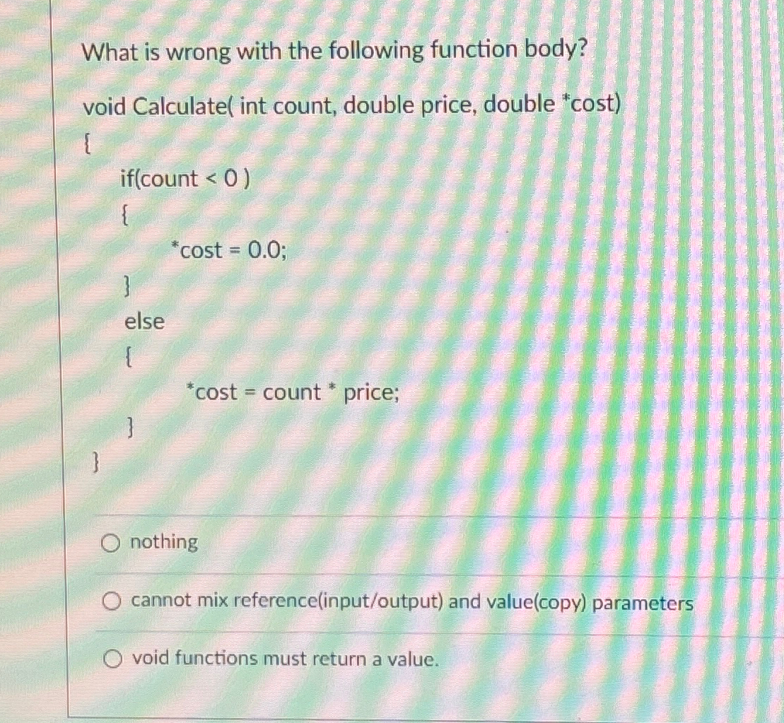 What is wrong with the following function body?