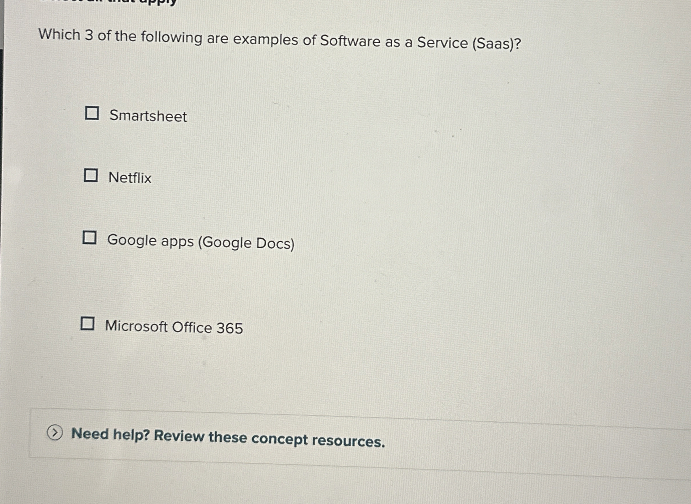 Which 3 of the following are examples of Software