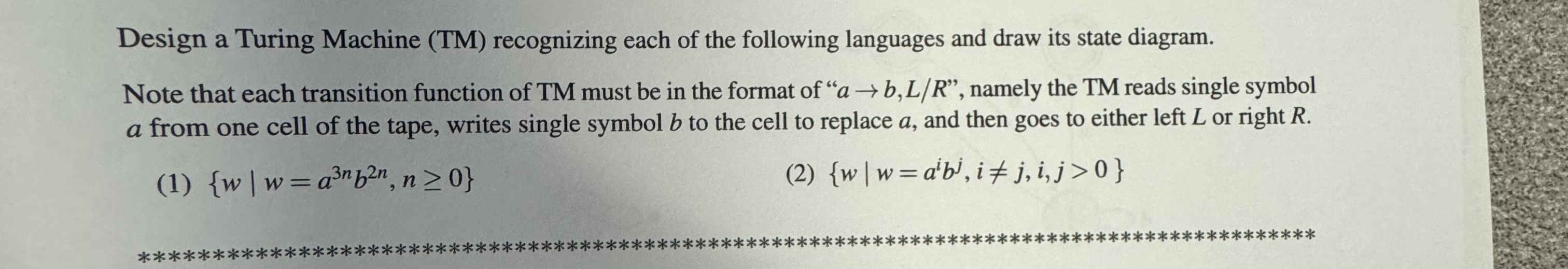 Design a Turing Machine ( TM ) recognizing each