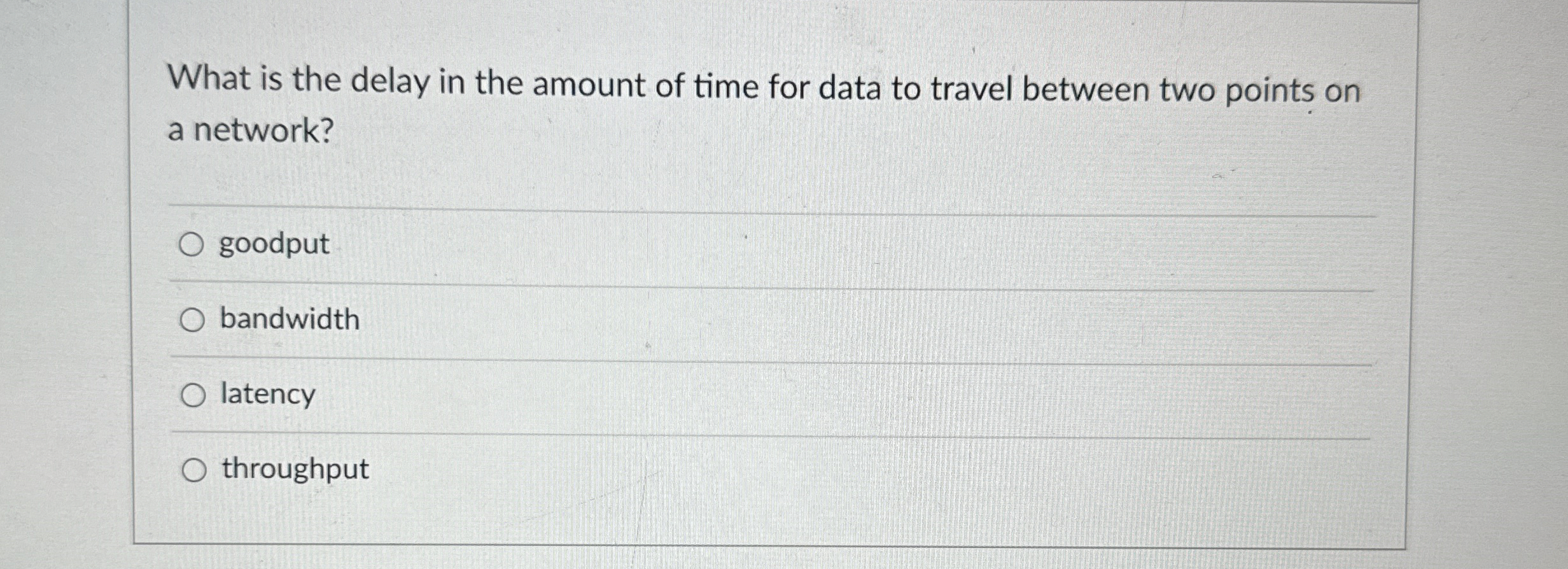 What is the delay in the amount of time for data