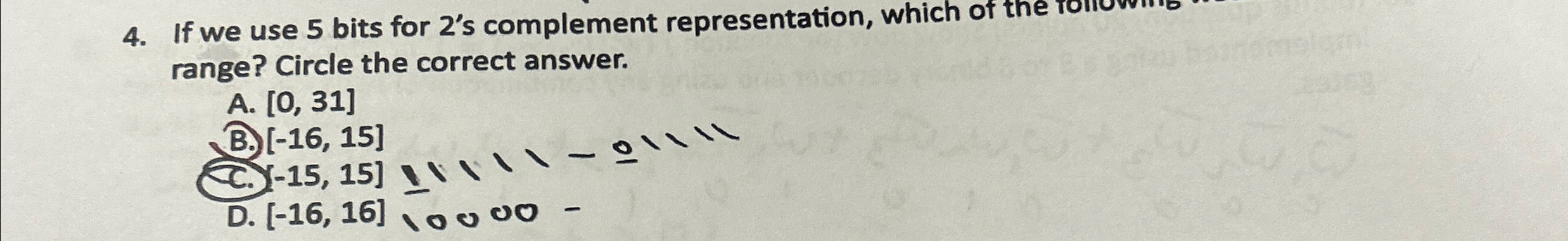 If we use 5 bits for 2 ' s complement