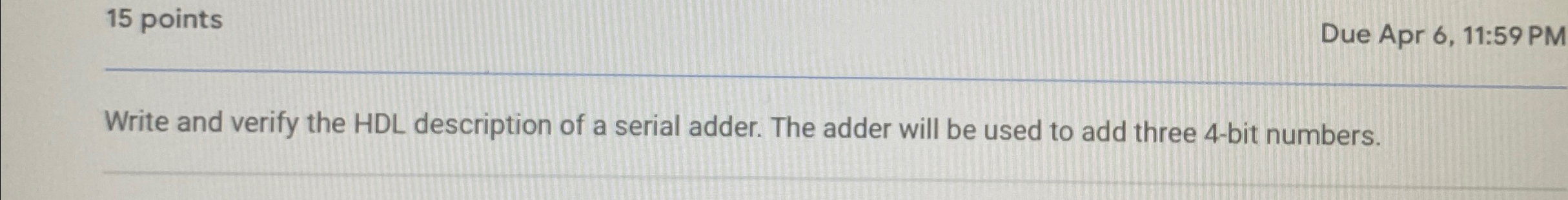 Write and verify the HDL description of a serial