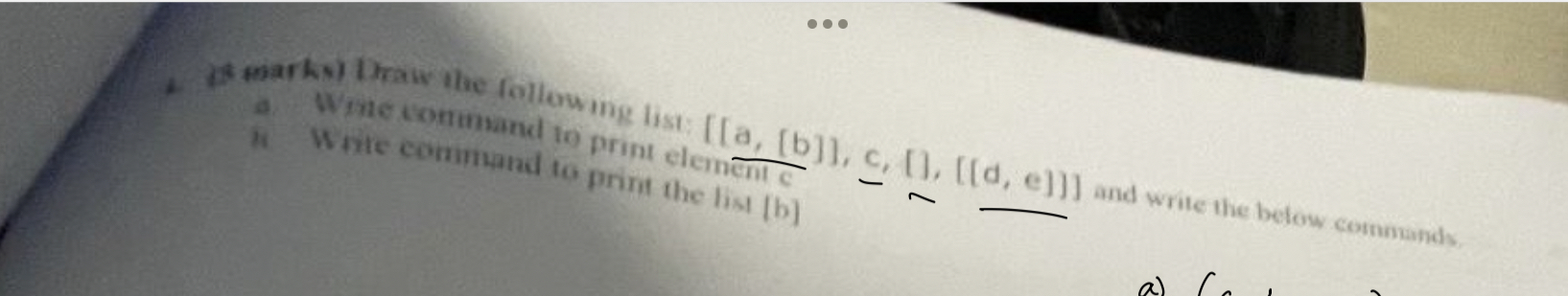 if White comimand to primt el print the list ( b