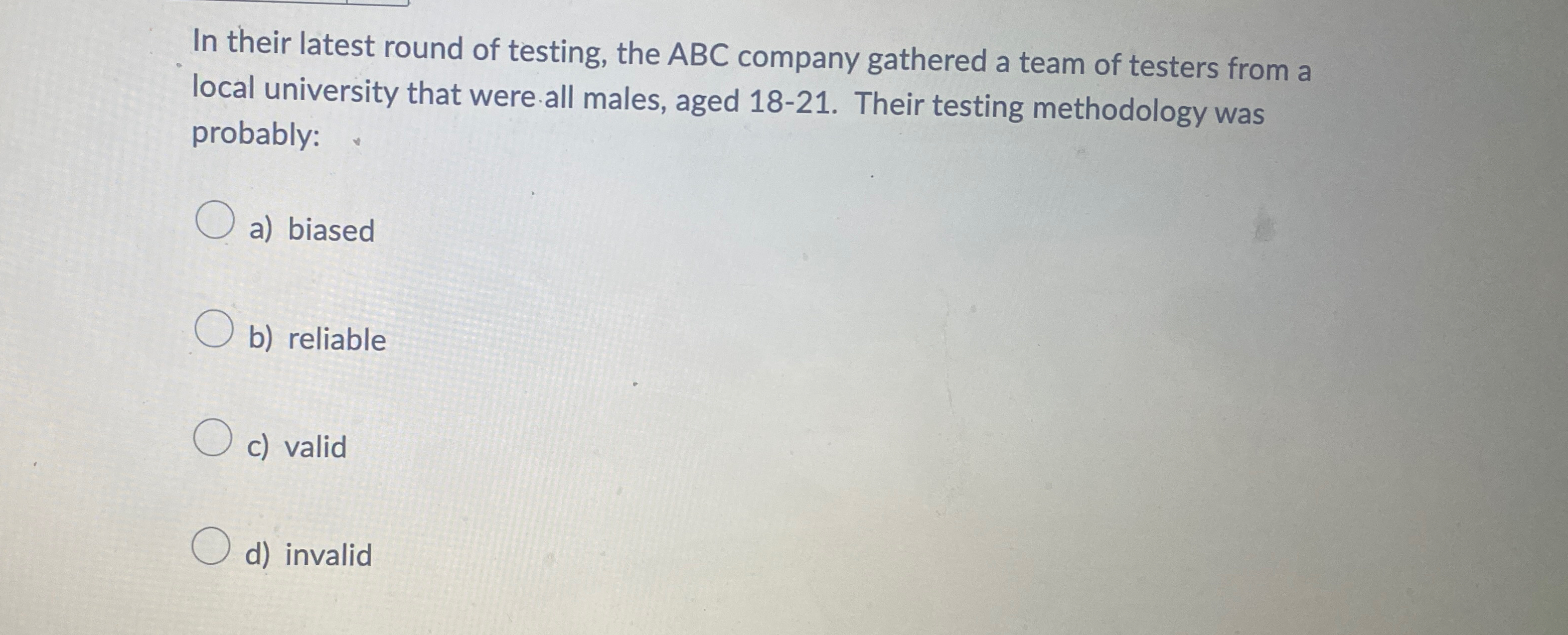 In their latest round of testing, the ABC company