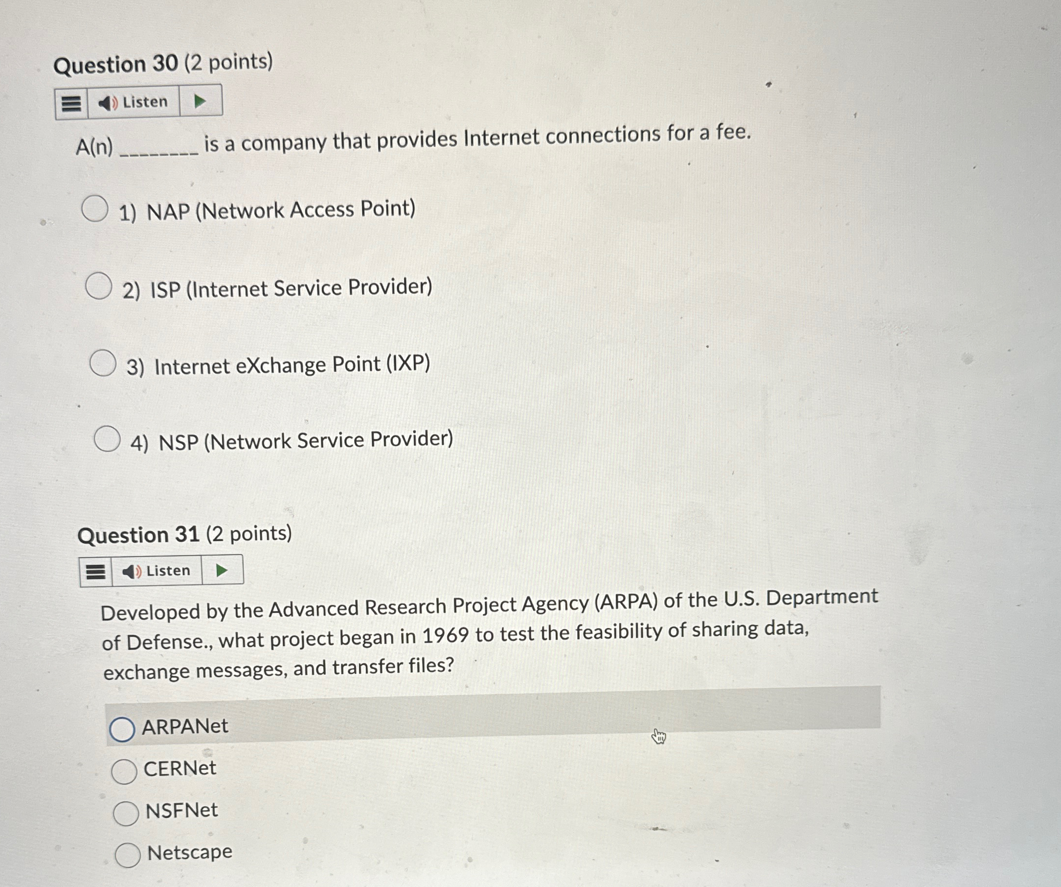 Question 3 0 ( 2 points ) Listen A ( n ) is a