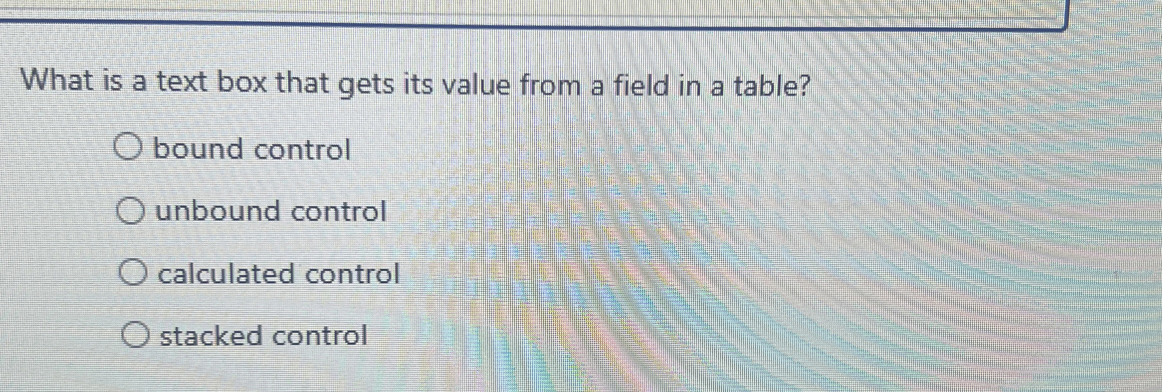 What is a text box that gets its value from a