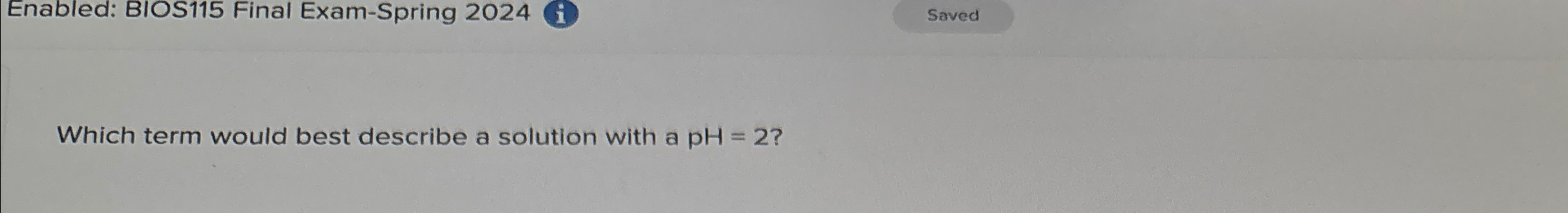 Enabled: BIOS 1 1 5 Final Exam - Spring 2 0 2 4