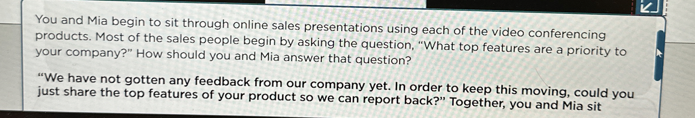 You and Mia begin to sit through online sales