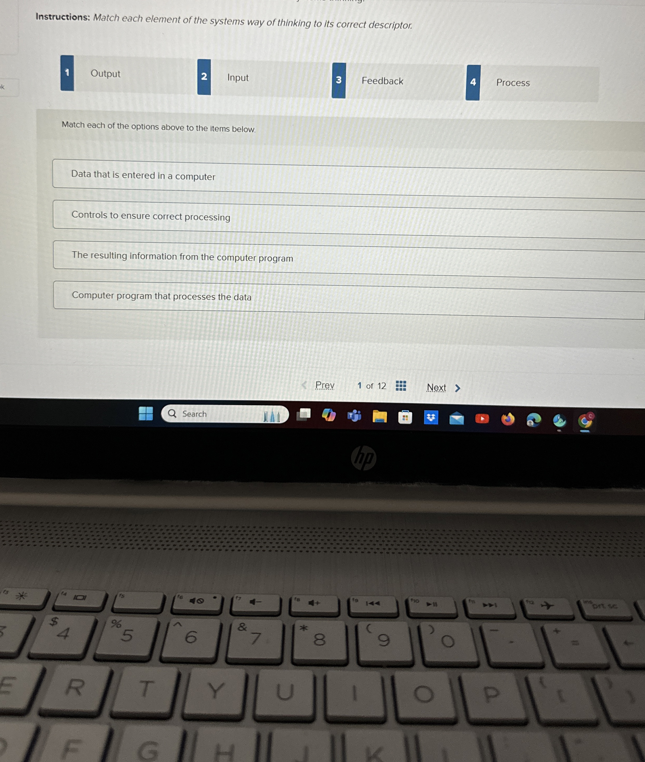 Instructions: Match each element of the systems
