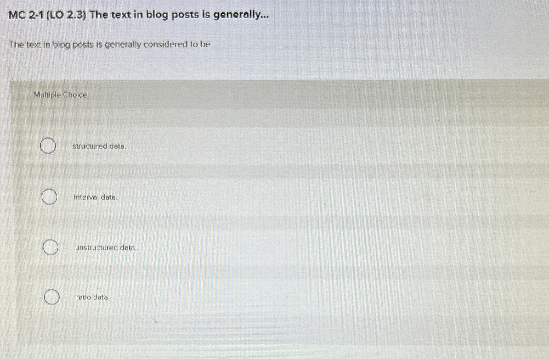 MC 2 - 1 ( LO 2 . 3 ) The text in blog posts is