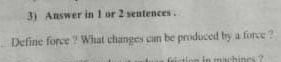 define force?What changes can be produced by a