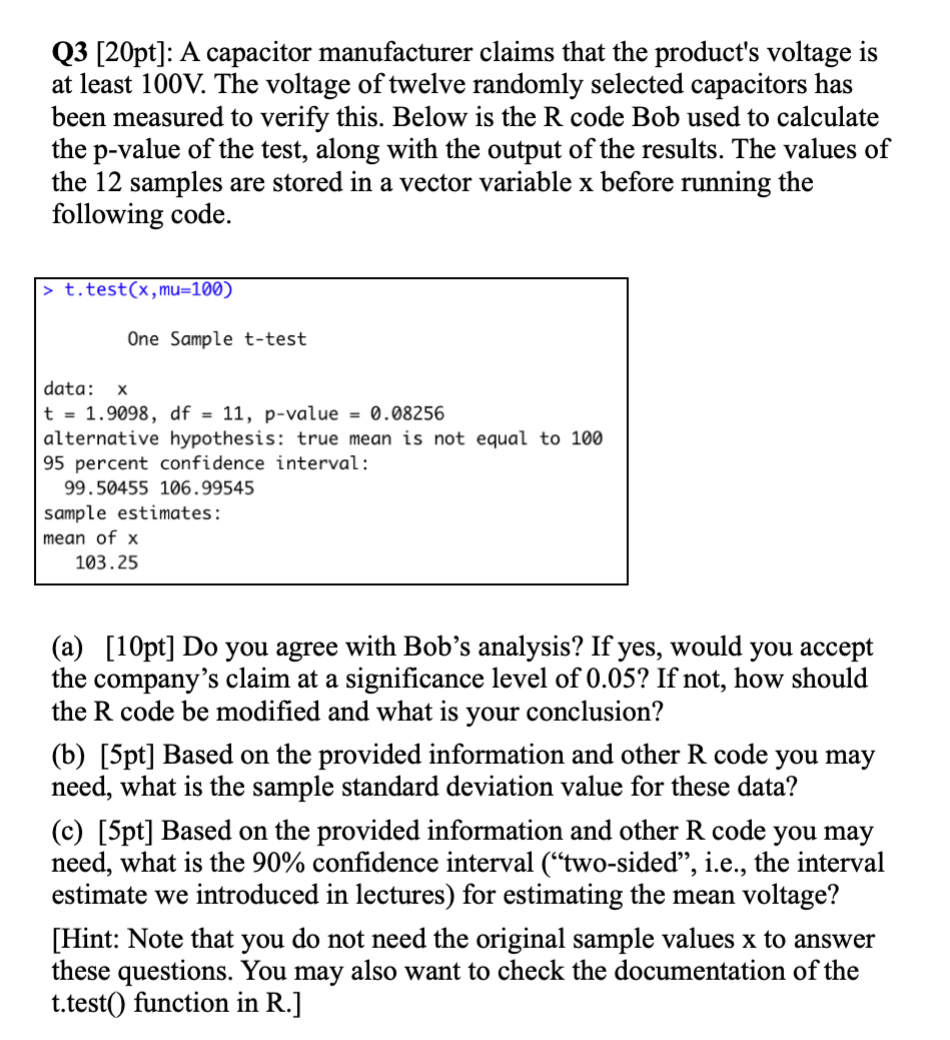 Q 3 [ 2 0 pt ] : A capacitor manufacturer claims