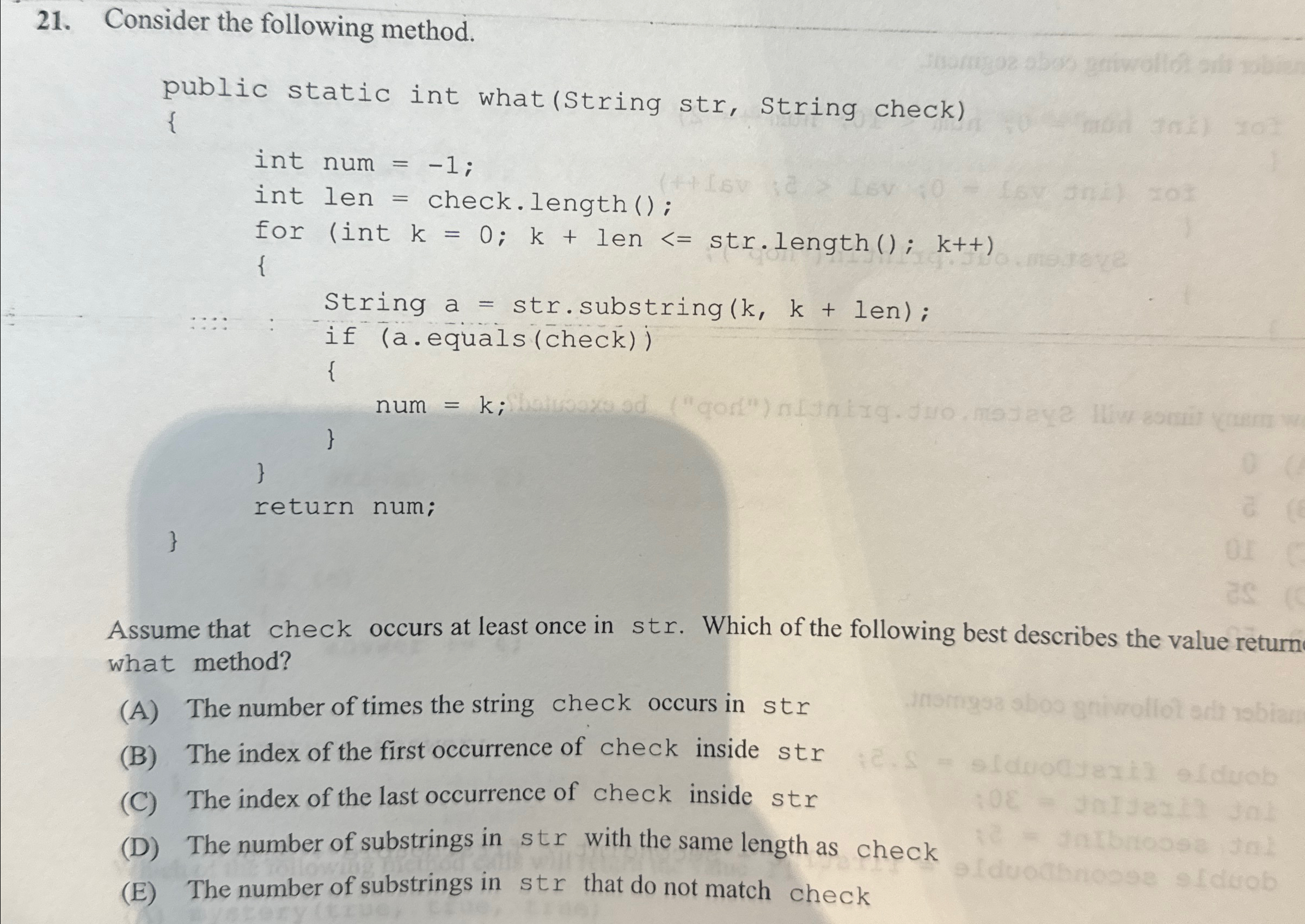 Consider the following method.Assume that check