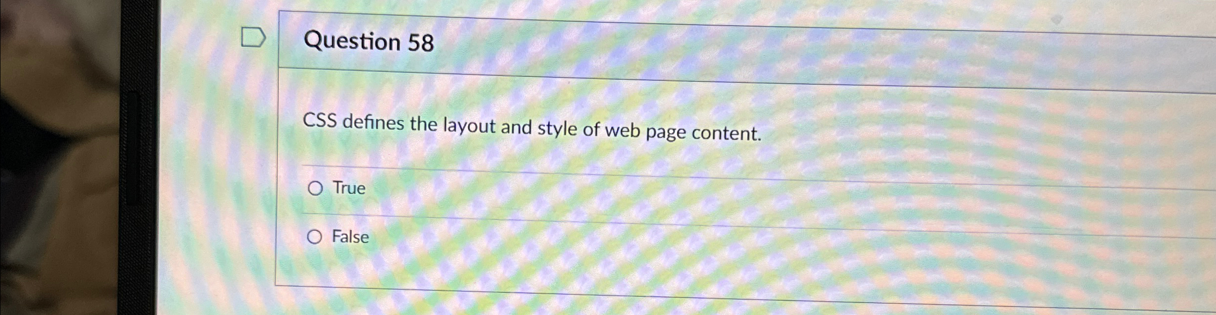 Question 5 8 CSS defines the layout and style of