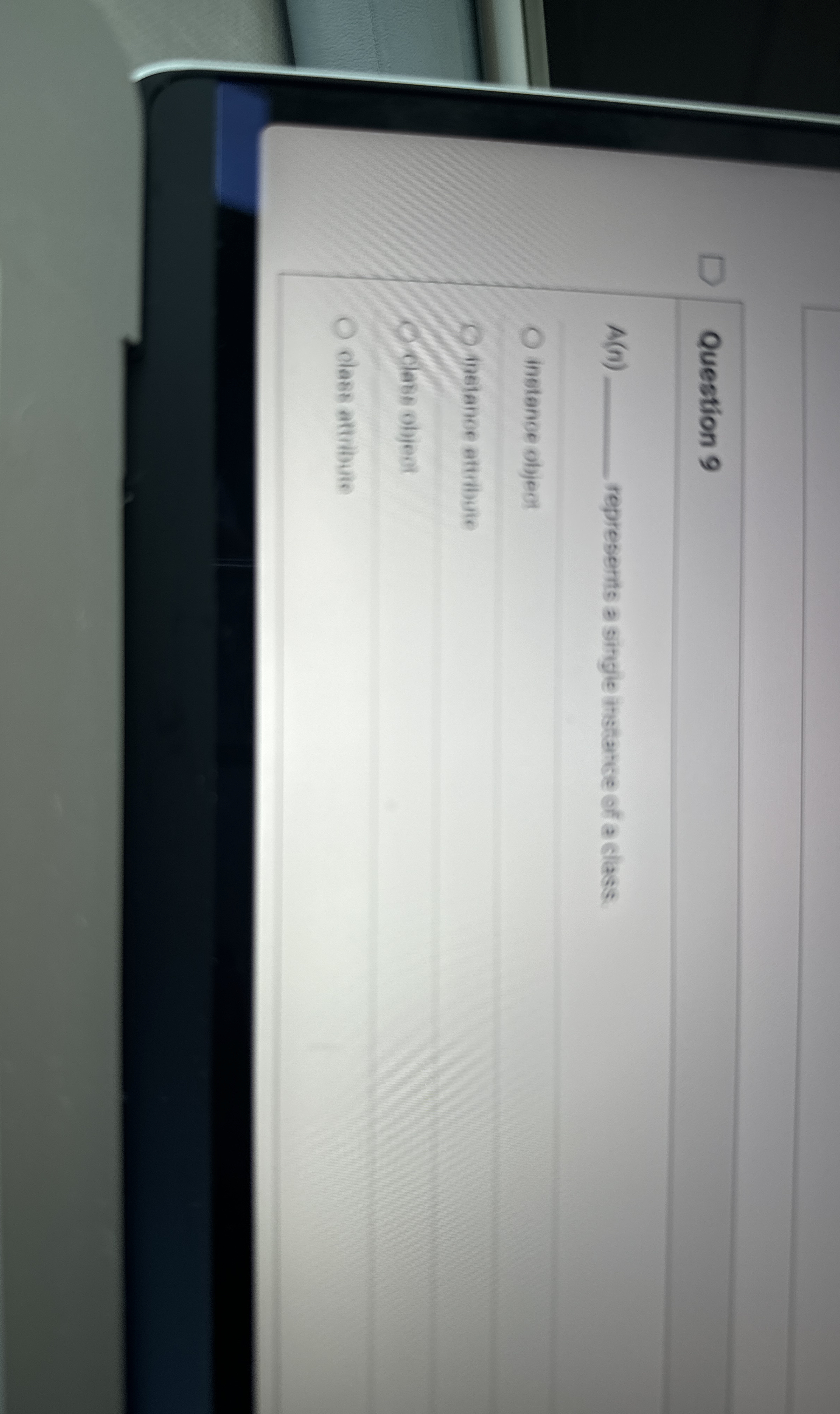 Question 9 A ( n ) represents a single instance