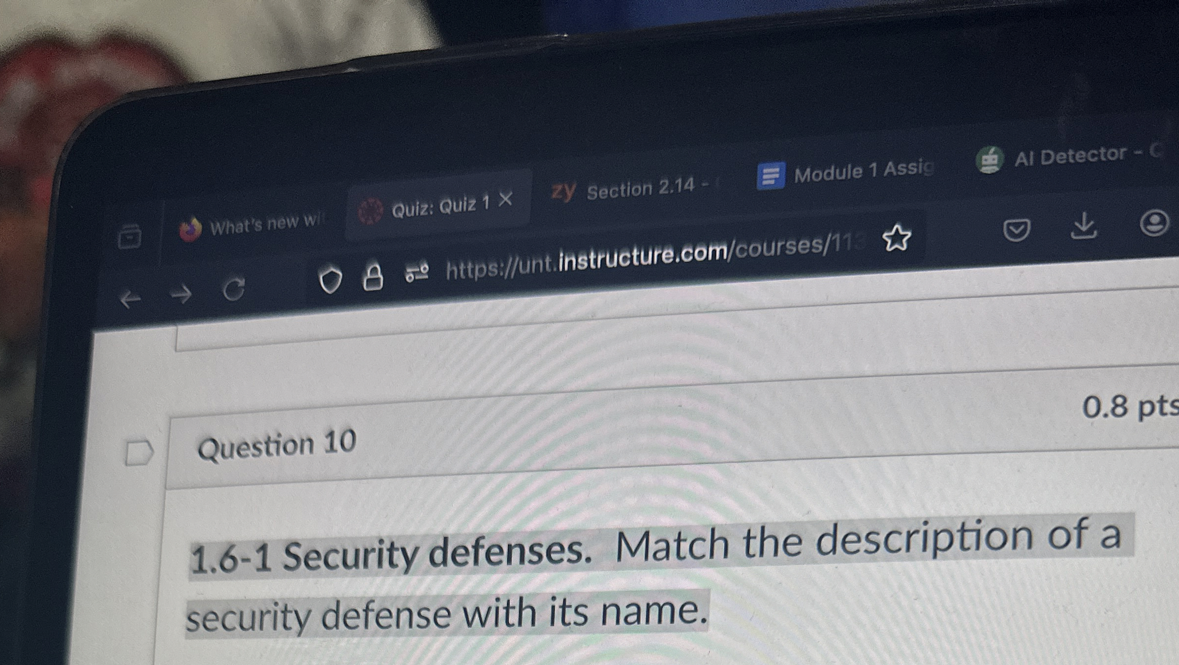 Question 1 0 1 . 6 - 1 Security defenses. Match