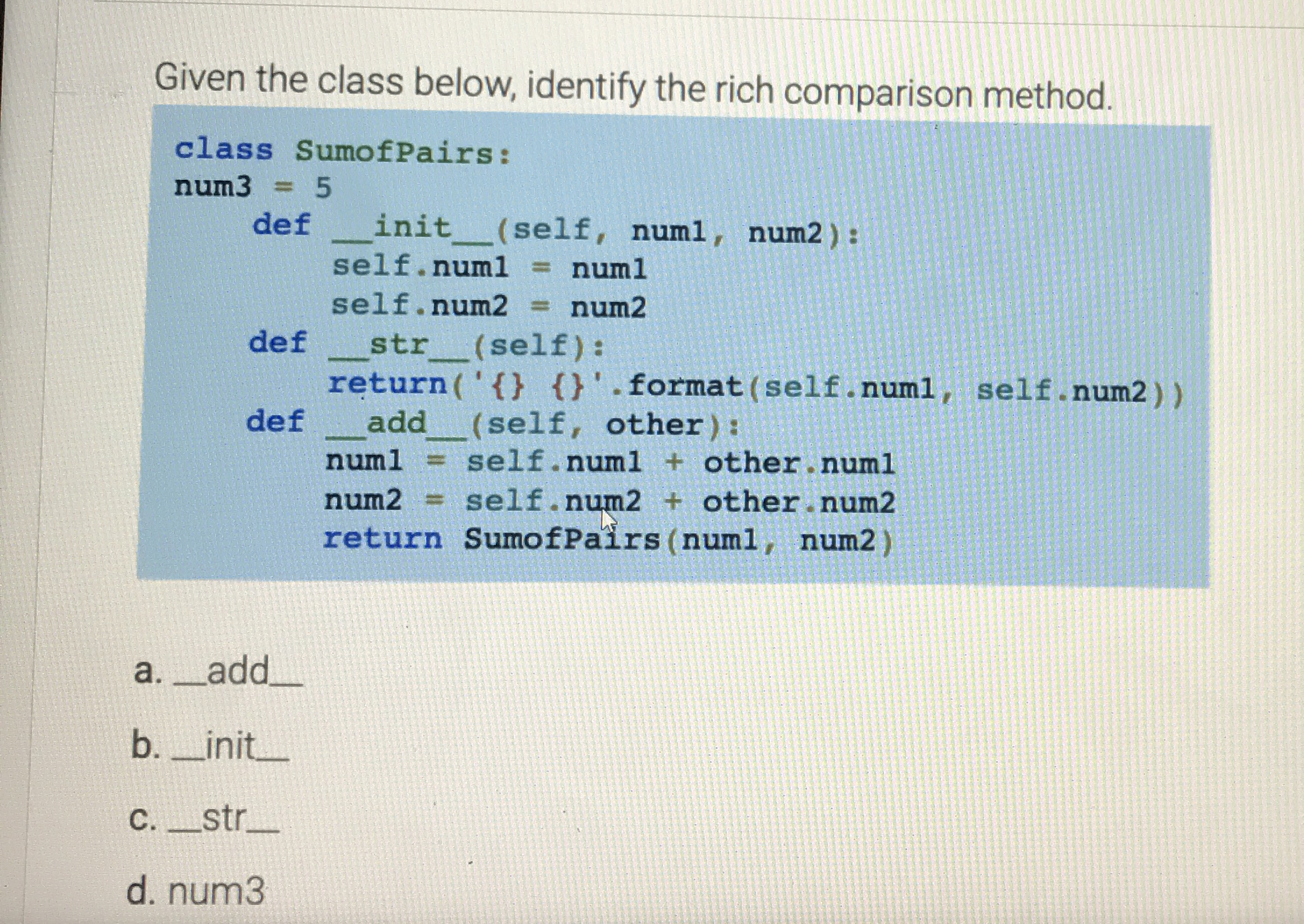 Given the class below, identify the rich