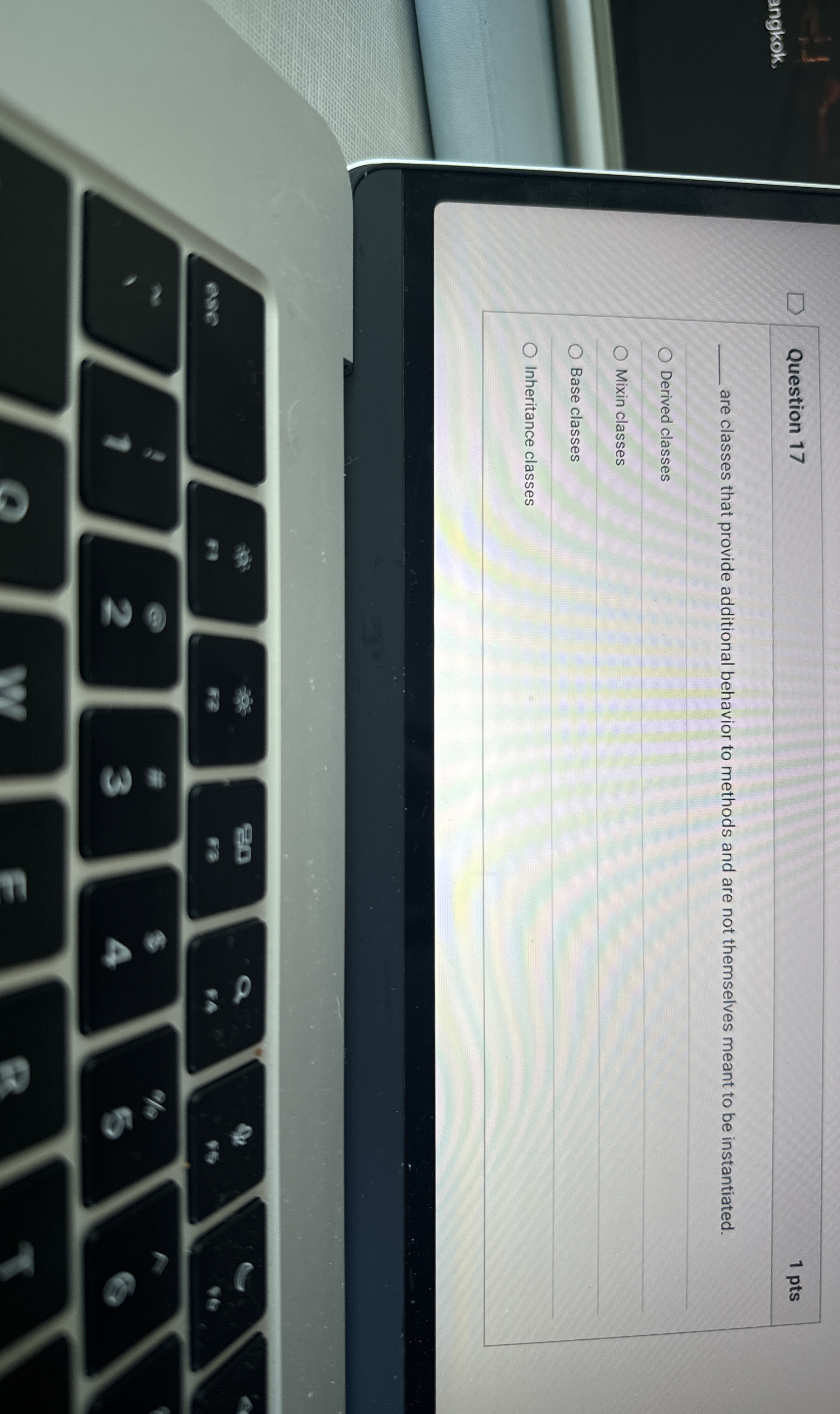 Question 1 7 1 pts are classes that provide