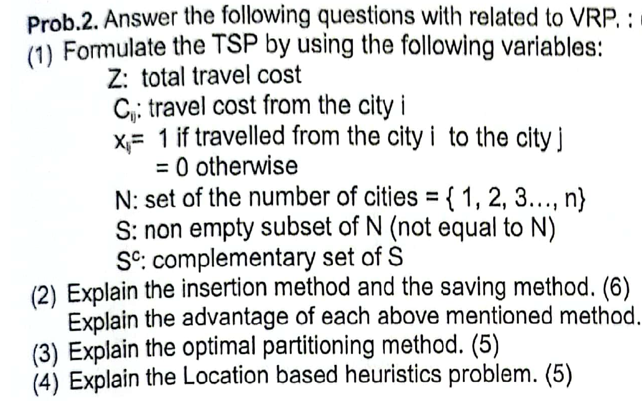 Prob . 2 . Answer the following questions with