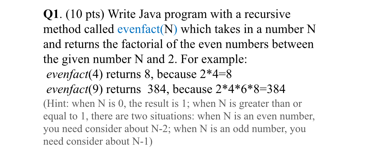 Q 1 . ( 1 0 pts ) Write Java program with a