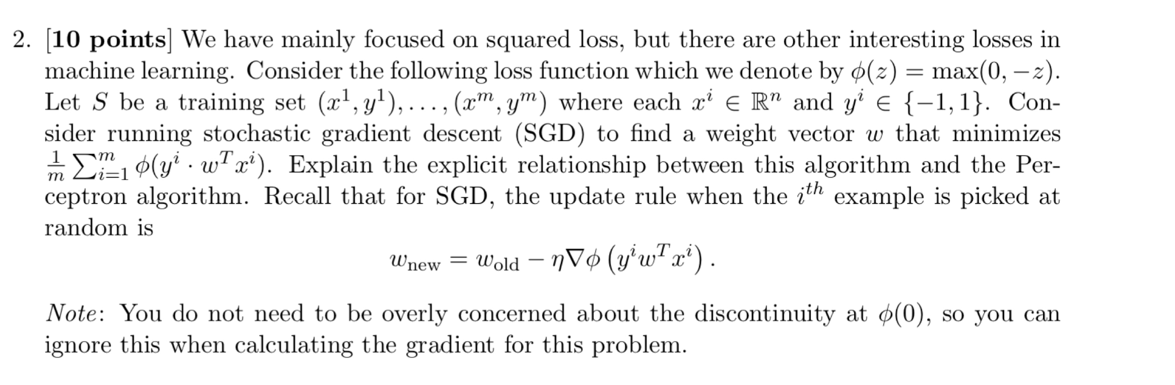 [ 1 0 points ] We have mainly focused on squared