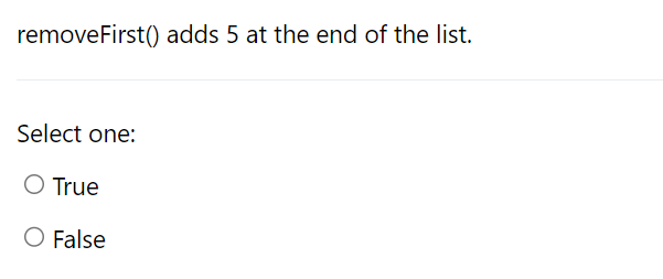 removeFirst ( ) adds 5 at the end of the list.