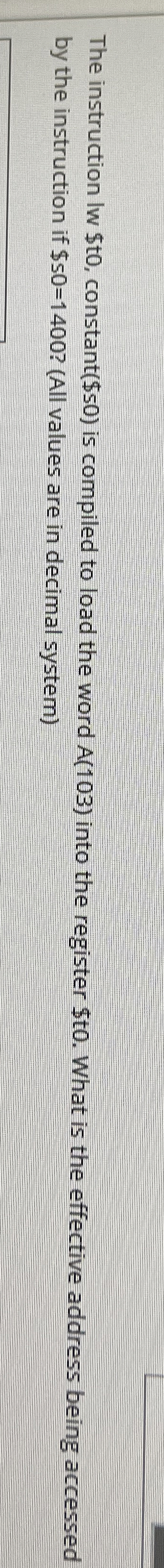 The instruction Iw $ t 0 , constant ( $ 5 0 ) is