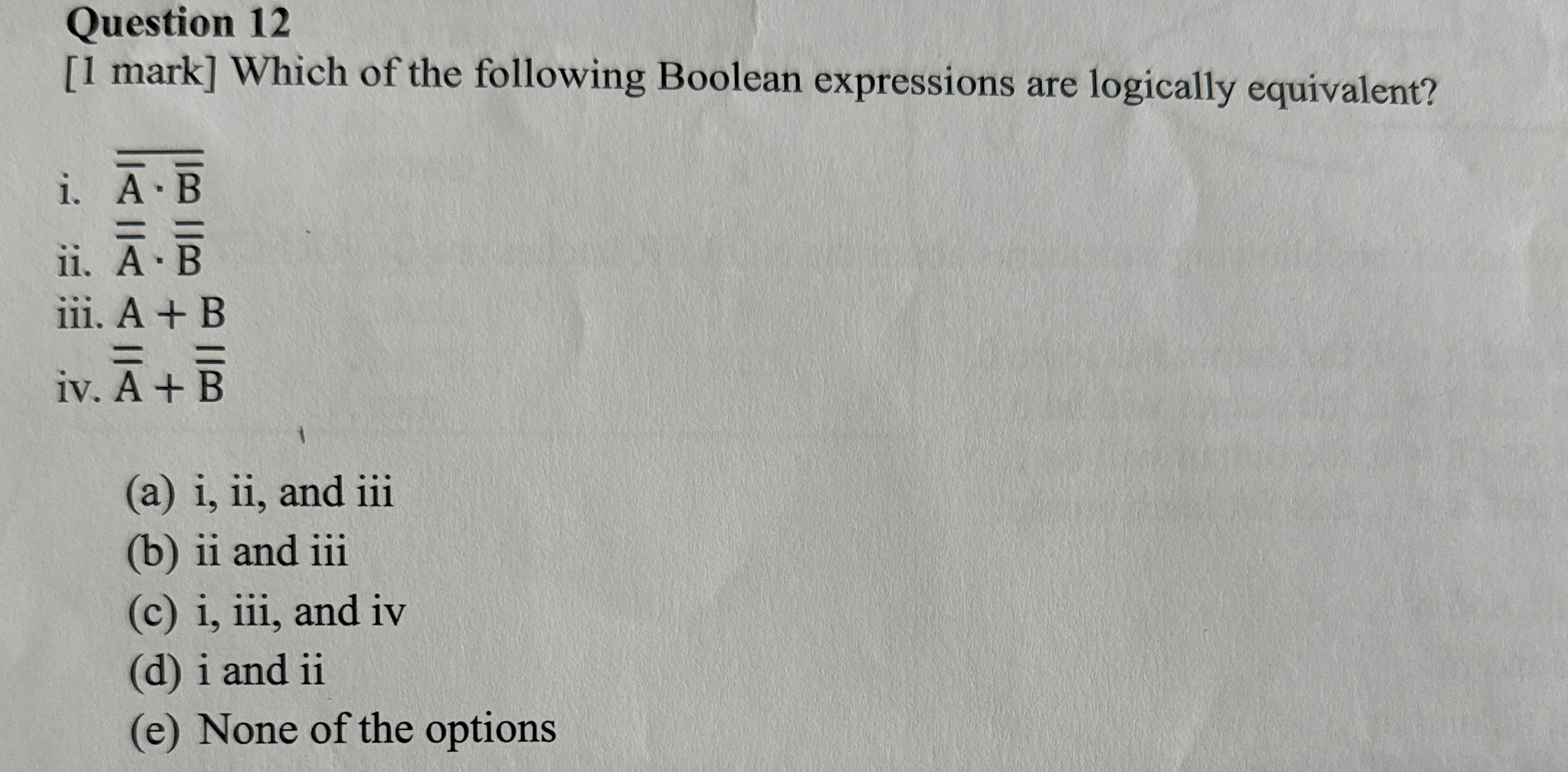 Question 1 2 [ 1 mark ] Which of the following