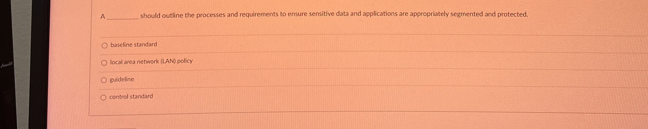 A should outline the processes and requirements