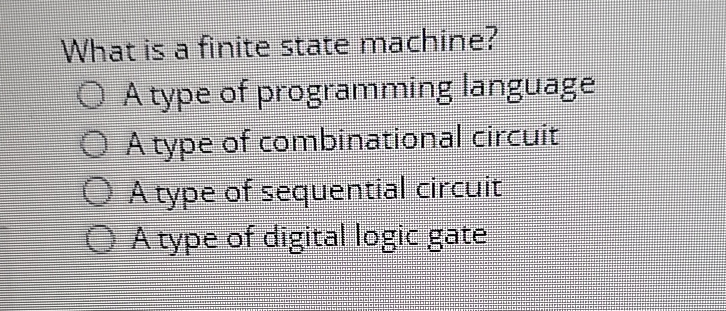 What is a finite state machine? A type of