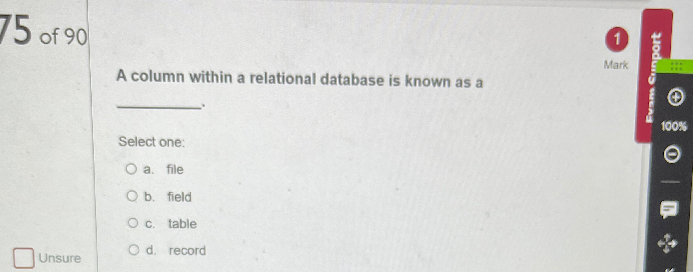 5 of 9 0 A column within a relational database is