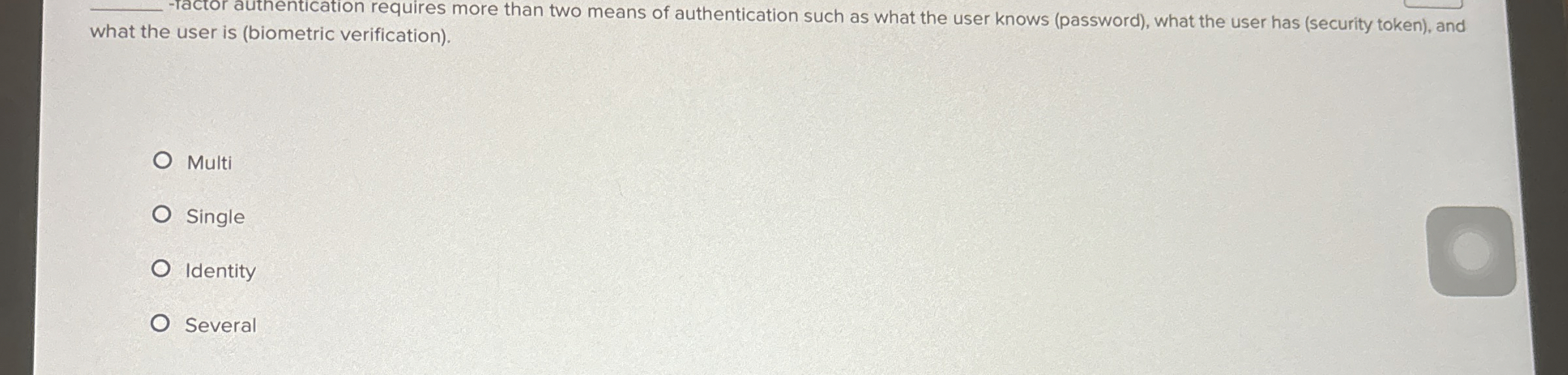 - actor authentication requires more than two