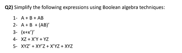 Q 2 ) Simplify the following expressions using