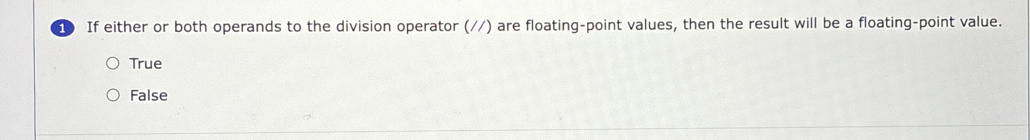( 1 ) If either or both operands to the division