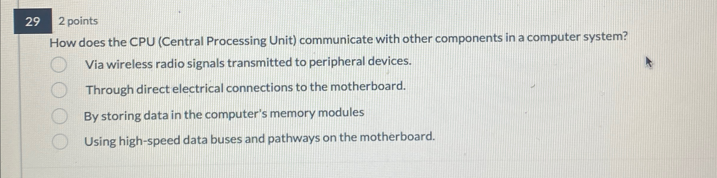 2 9 2 points How does the CPU ( Central