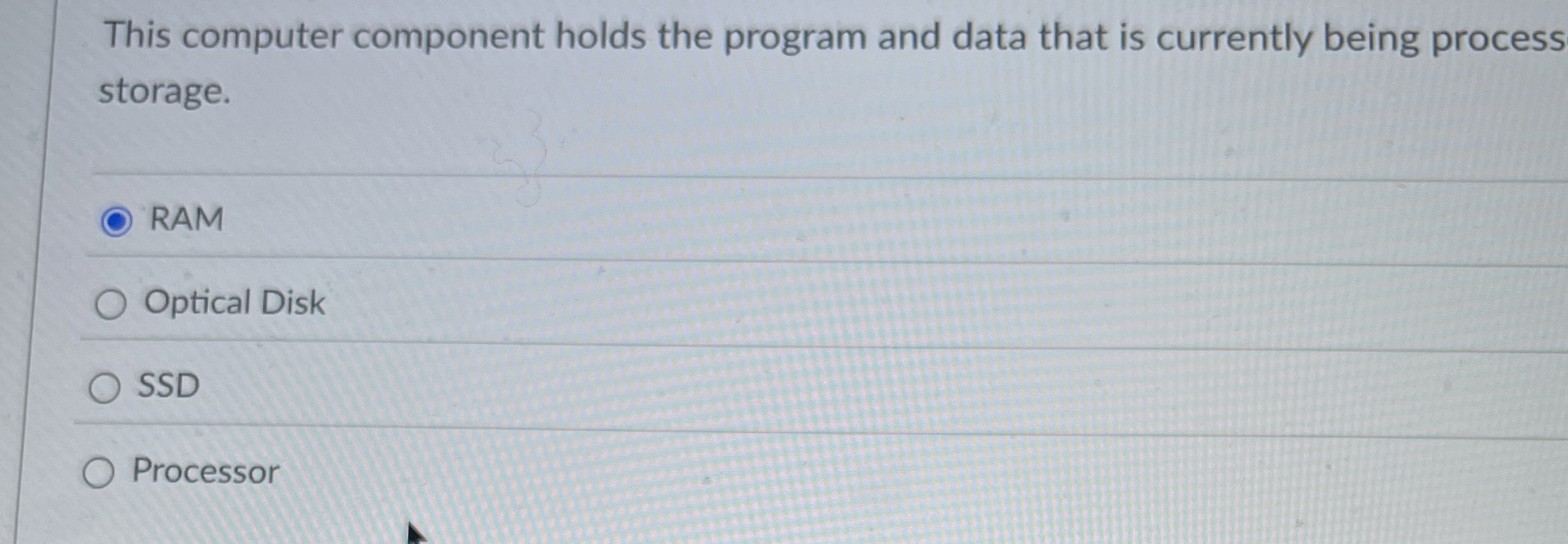 This computer component holds the program and