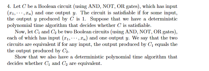 Let C be a Boolean circuit ( using AND, NOT, OR