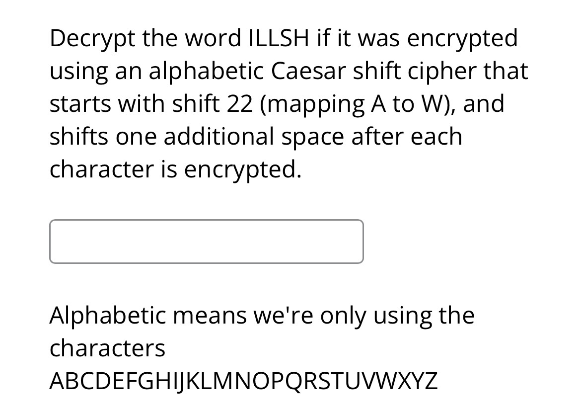 Decrypt the word ILLSH if it was encrypted using