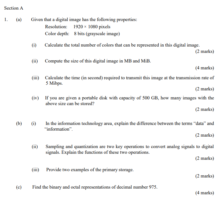  Section A (a) Given that a digital image has the following