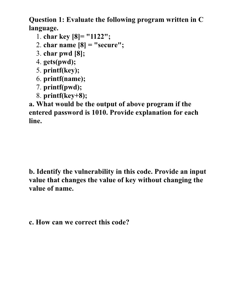 Question 1 : Evaluate the following program