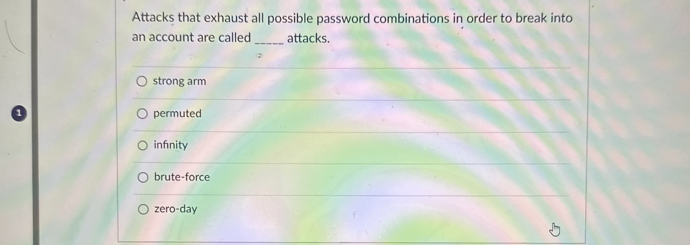 Attacks that exhaust all possible password