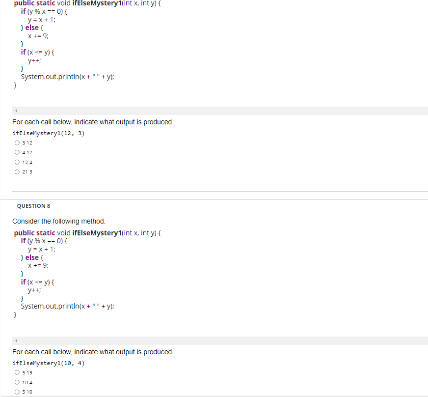 Consider the following method. public static void