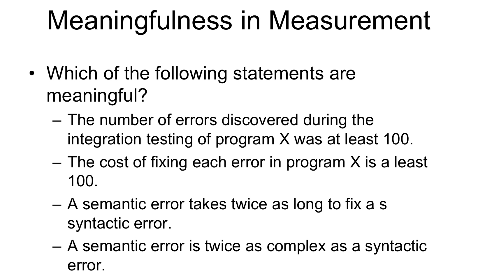 Meaningfulness in Measurement Which of the