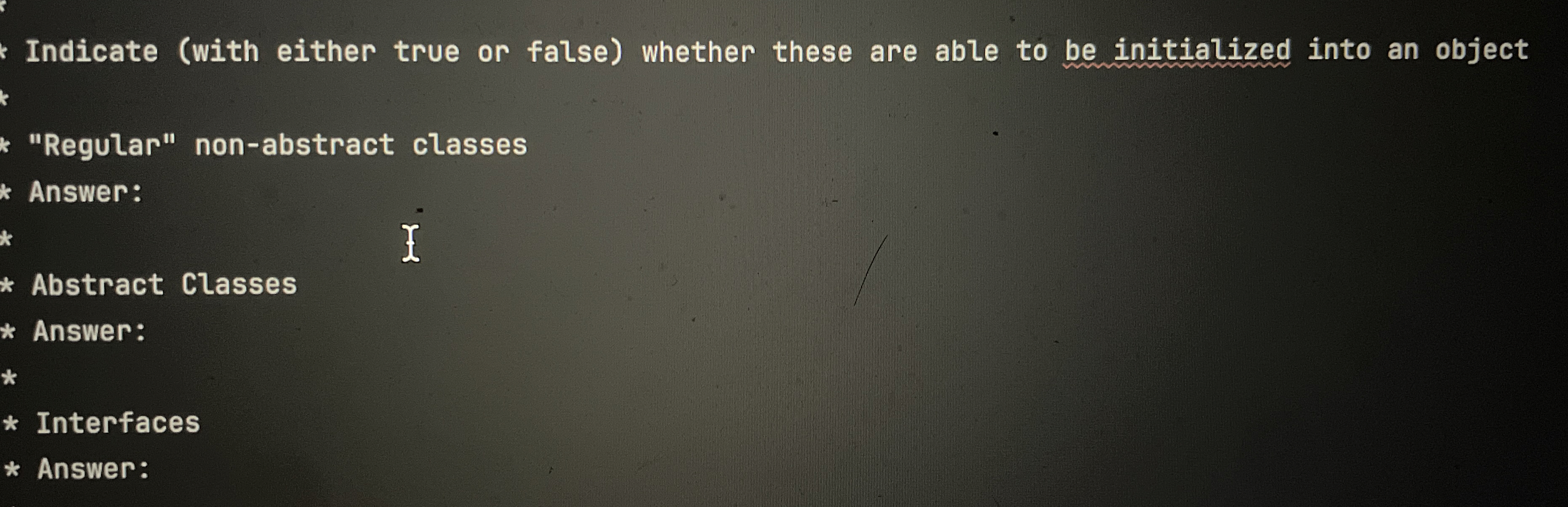 Indicate ( with either true or false ) whether