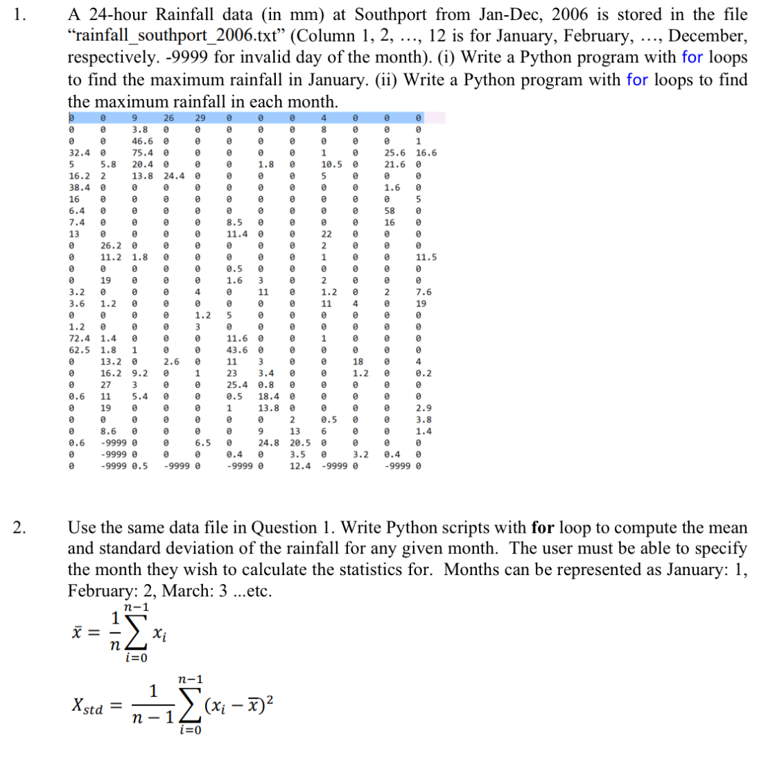 Use the same data file in Question 1 . Write